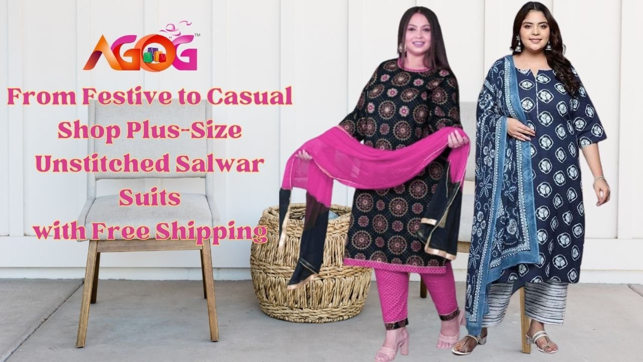 From Festive to Casual: Shop Plus Size Unstitched Salwar Suits with Free Shipping